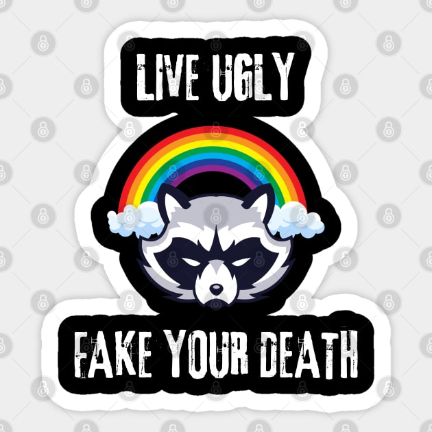 live ugly fake your death Sticker by vaporgraphic